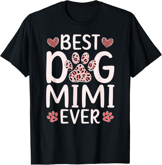 Best Dog Mimi Ever Dog Lover Mimi T-Shirt - T-Shirt | Black