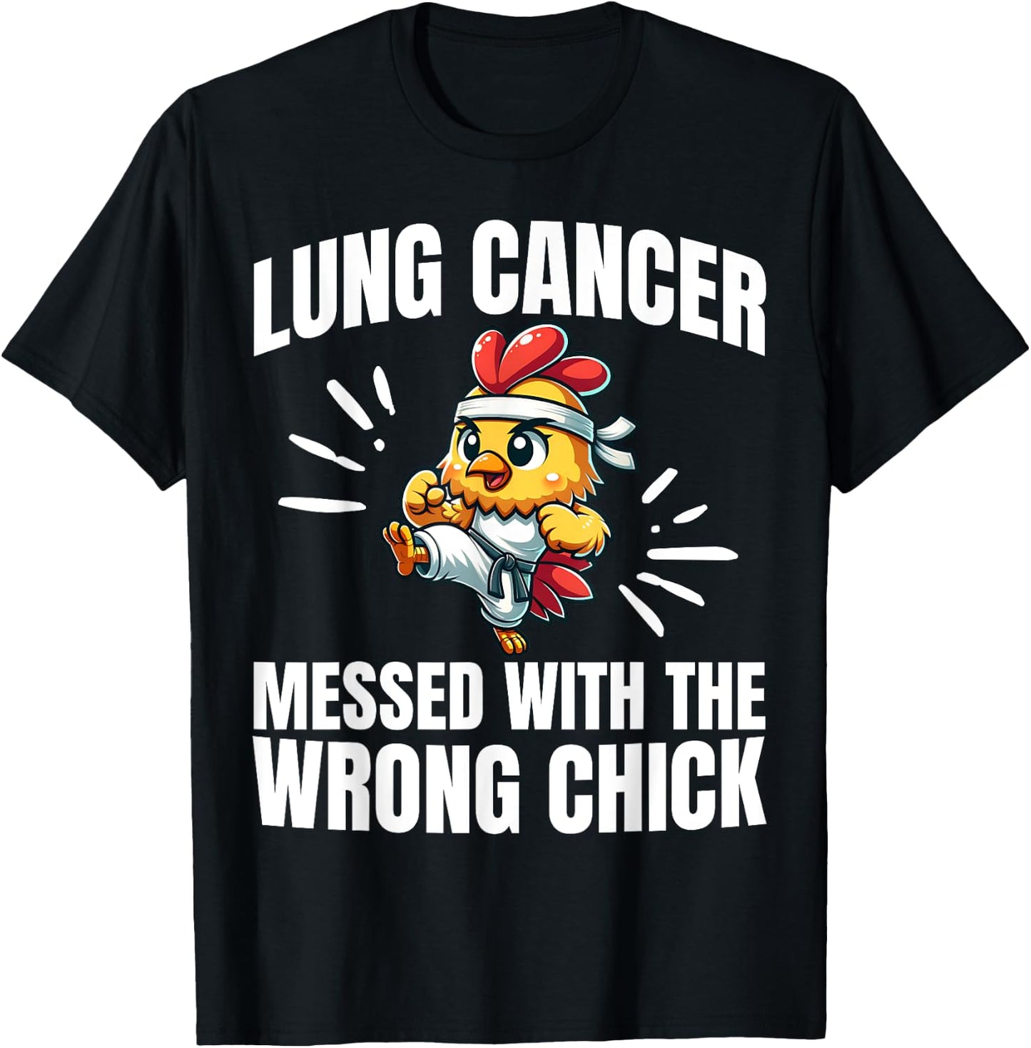 Lung Cancer Messed With The Wrong Chick Warrior Survivor T-Shirt - T-Shirt | Black