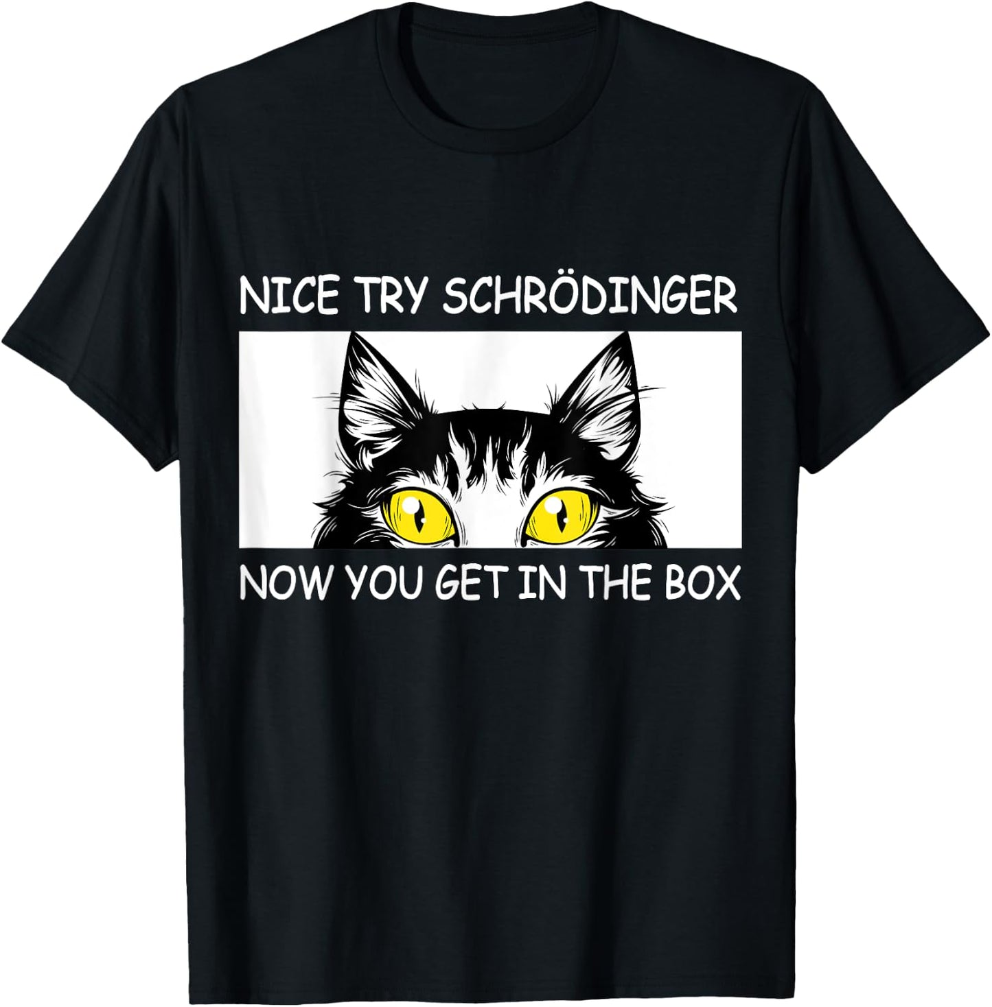 Schrödinger's Cat Funny Quantum Physics T-Shirt - T-Shirt | Black