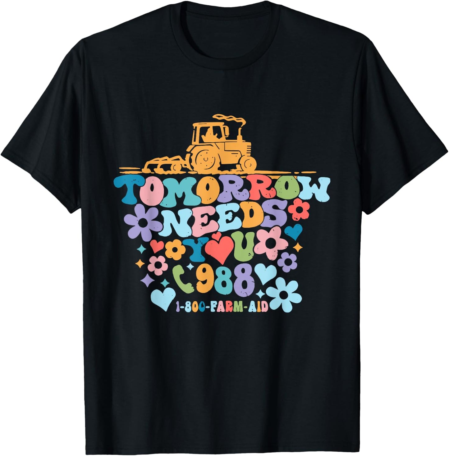 Tomorrow Needs You 1-800-Farm-Aid Apparel T-Shirt - T-Shirt | Black