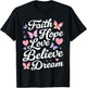Butterfly Christian Faith Hope Love Believe Dream Insect T-Shirt - T-Shirt | Black