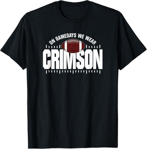 On Gamedays We Wear Crimson White Lettering T-Shirt - T-Shirt | Black