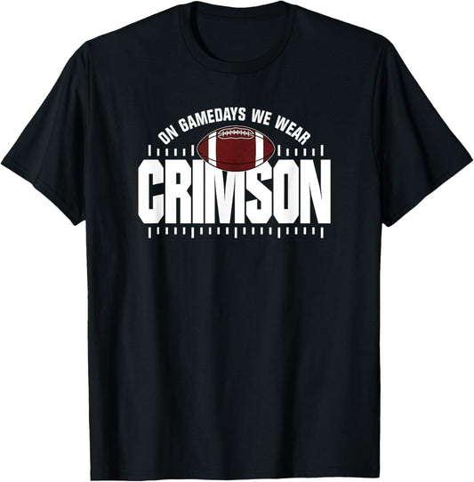 On Gamedays We Wear Crimson White Lettering T-Shirt - T-Shirt | Black