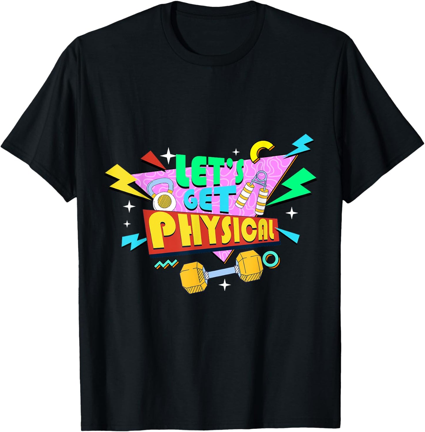 Fitness 80's Workout Lover - Let's Get Physical T-Shirt - T-Shirt | Black