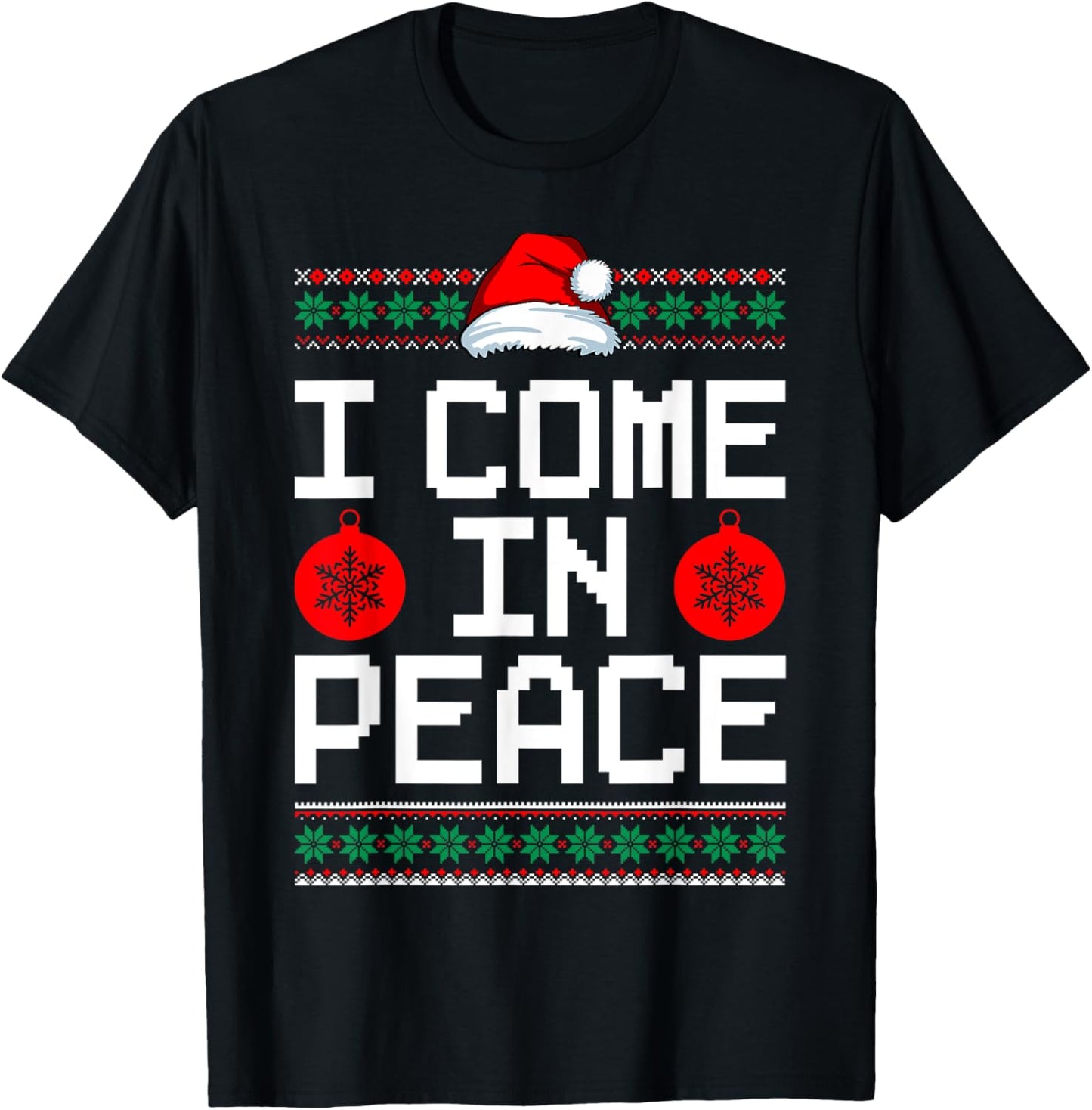 I Come In Peace Matching Couple Ugly Christmas Xmas Sweaters T-Shirt - T-Shirt | Black
