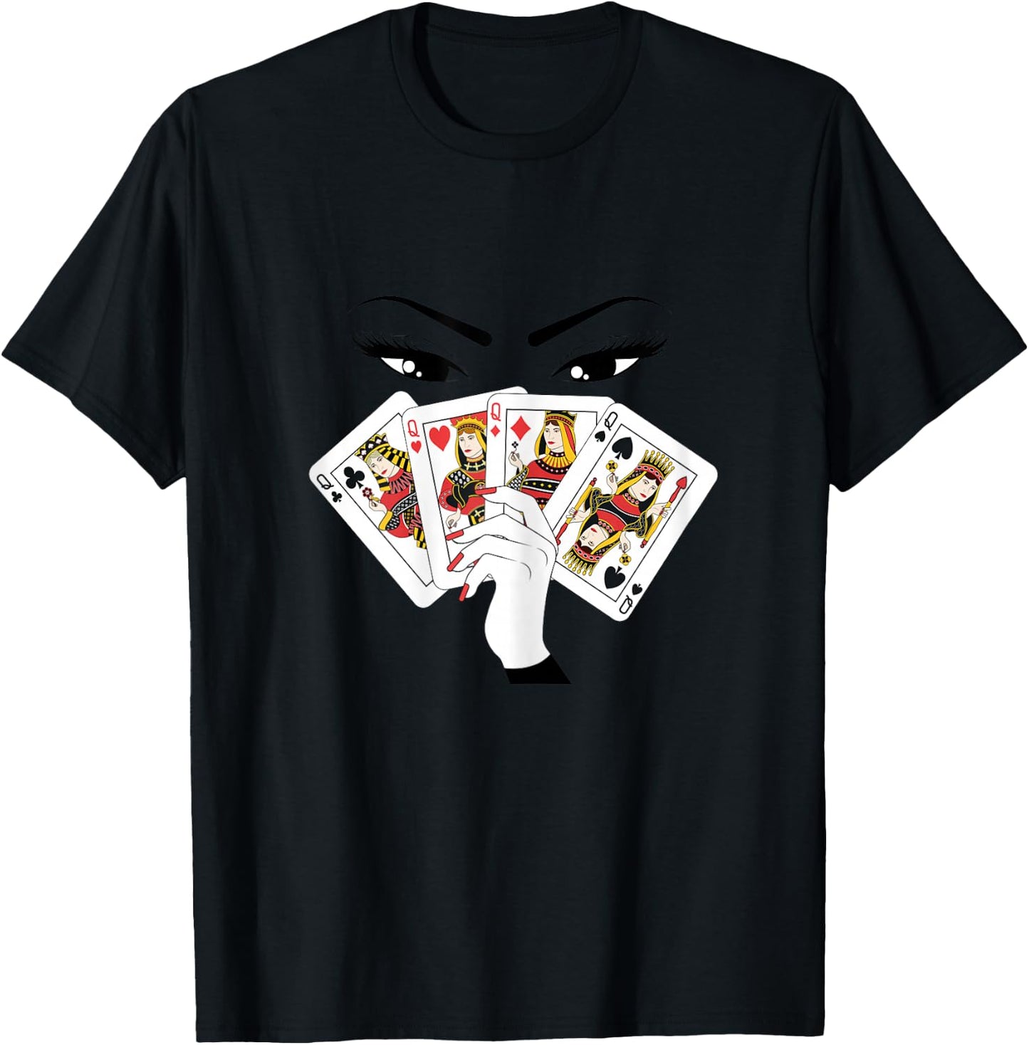 All Queens Playing Her Hand T-Shirt - T-Shirt | Black