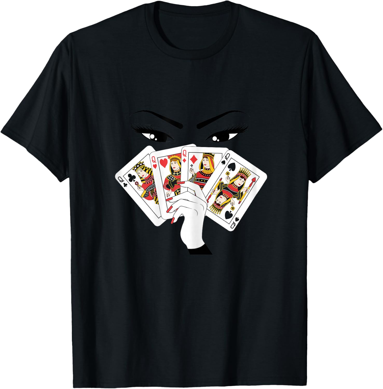 All Queens Playing Her Hand T-Shirt - T-Shirt | Black