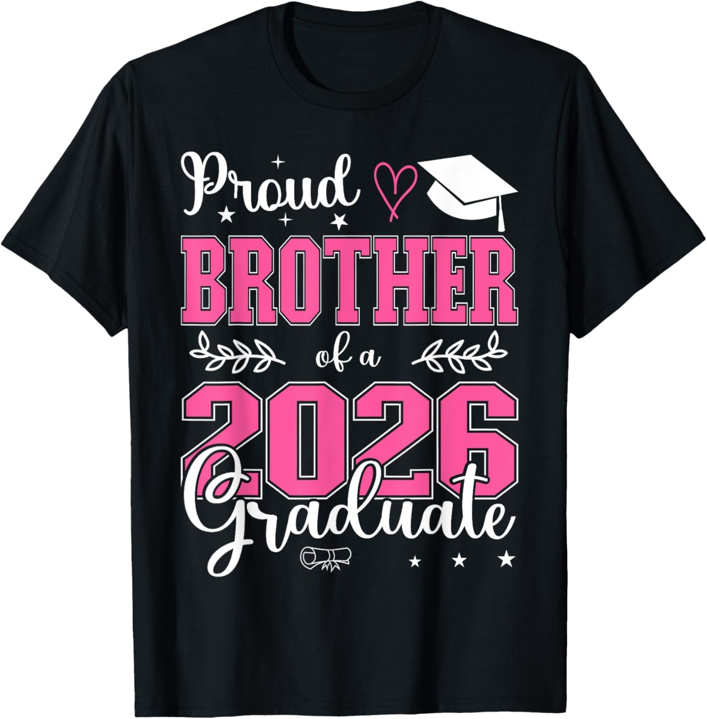 Proud Brother of a Class of 2026 Graduate for Graduation T-Shirt - T-Shirt | Black