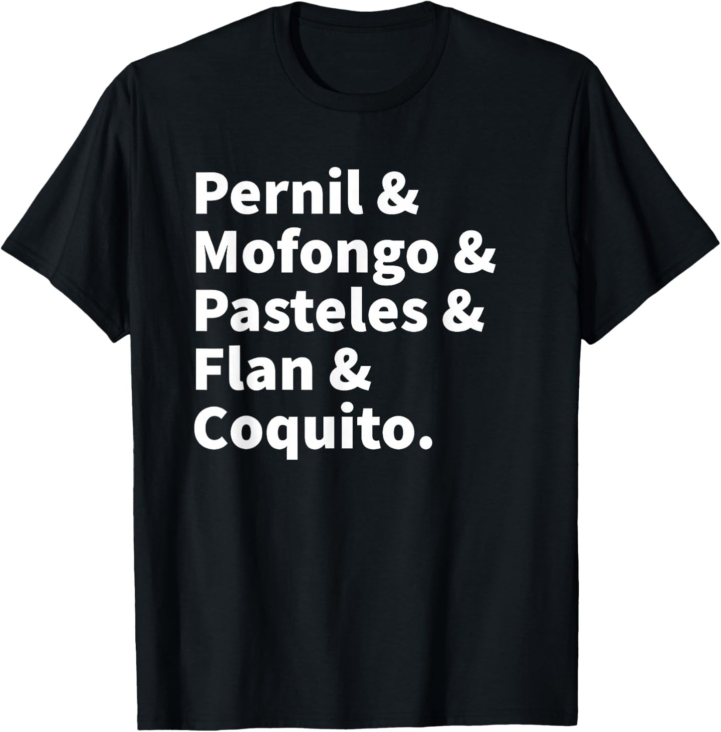 Puerto Rico Food | Puerto Rican Boricua Pride T-Shirt - T-Shirt | Black
