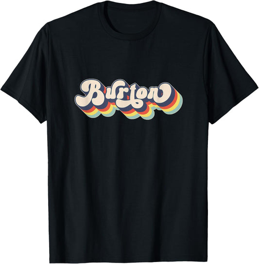 Burton Family Name Personalized Surname Burton T-Shirt - T-Shirt | Black