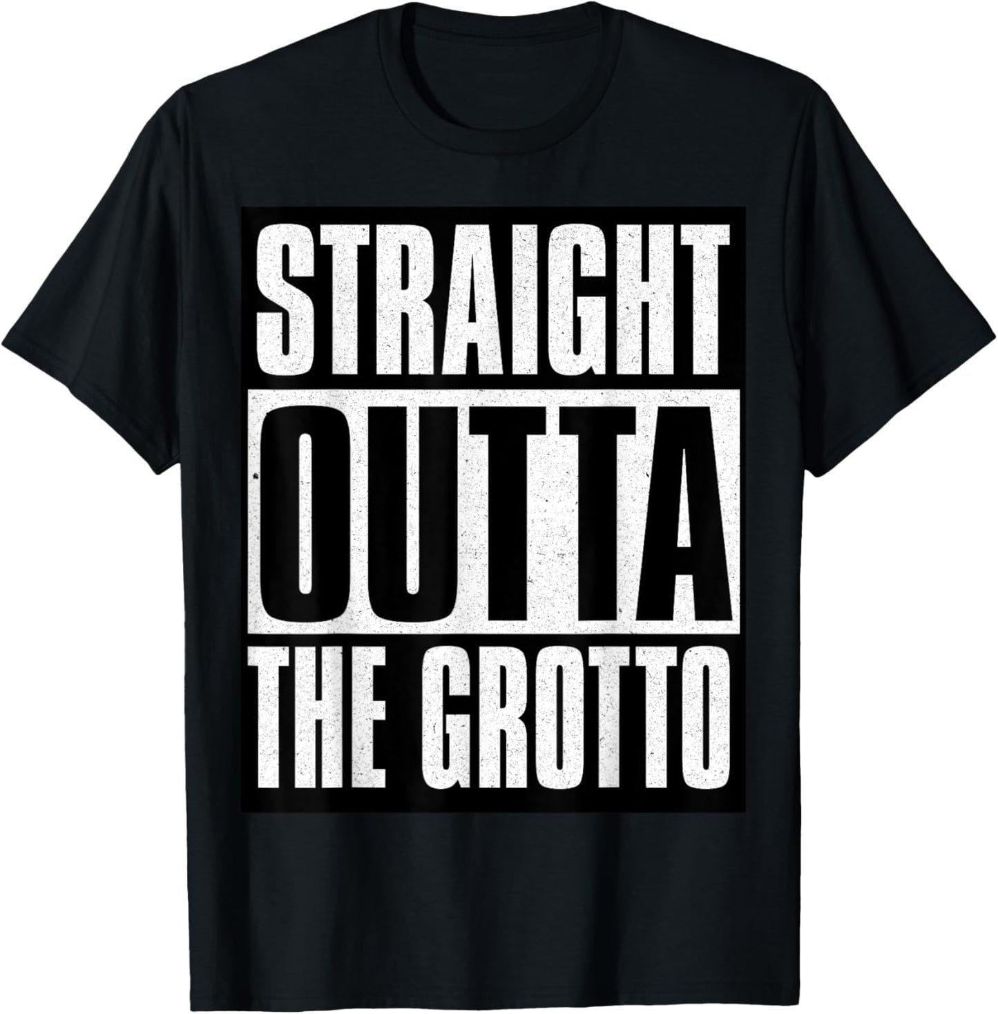 Straight Outta The Grotto T-Shirt - T-Shirt | Black