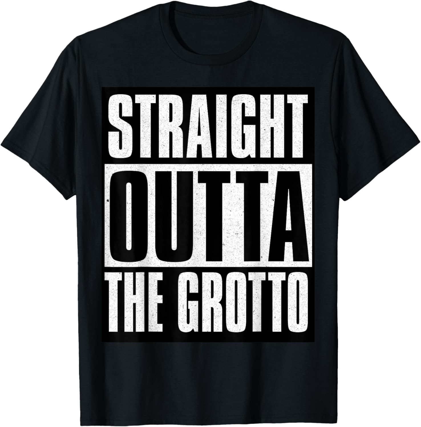Straight Outta The Grotto T-Shirt - T-Shirt | Black