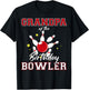 Grandpa Of The Birthday Bowler Bday Bowling Celebration T-Shirt - T-Shirt | Black