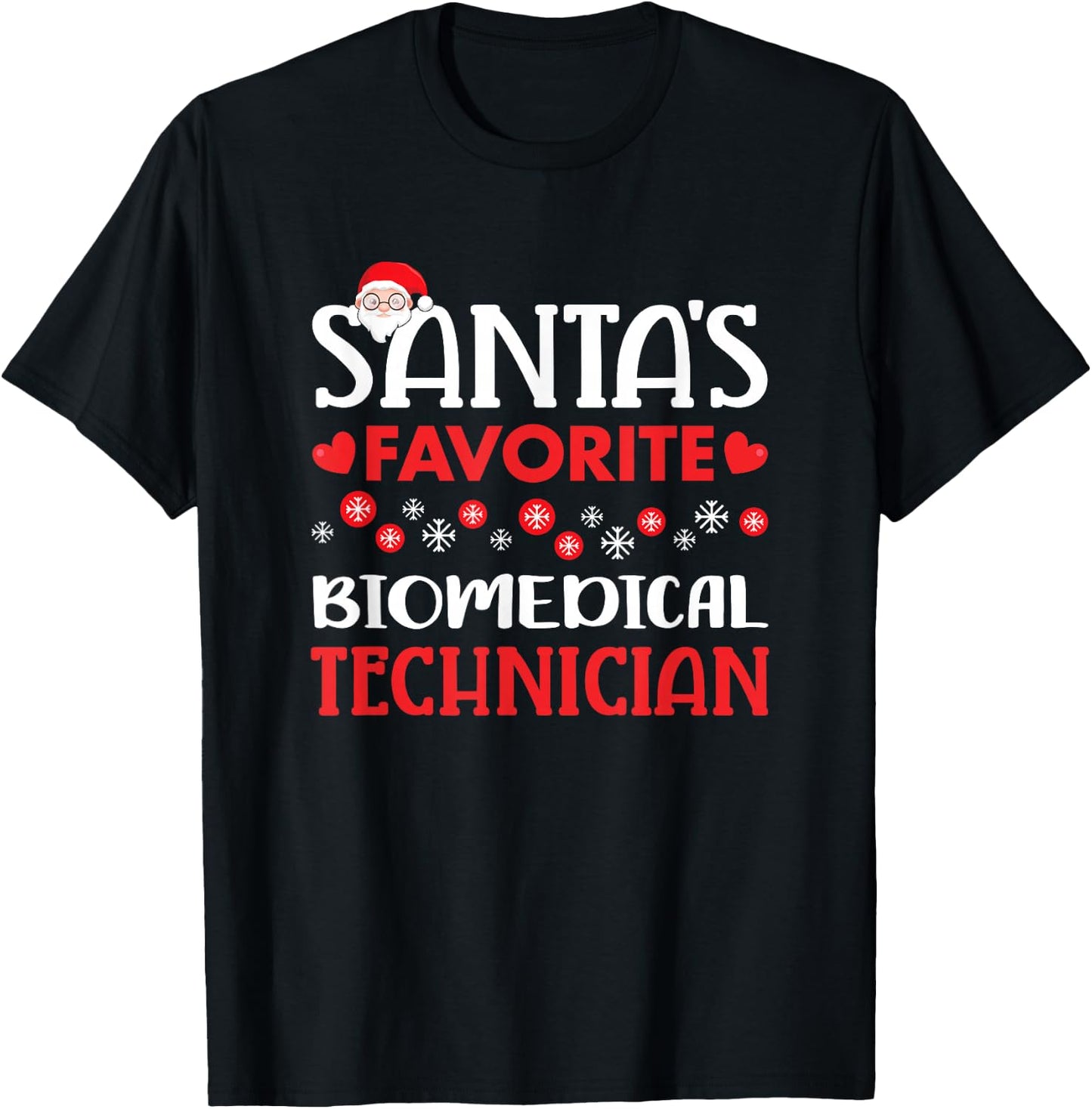 Funny Santa's Favorite Biomedical Technician Christmas Gift T-Shirt - T-Shirt | Black