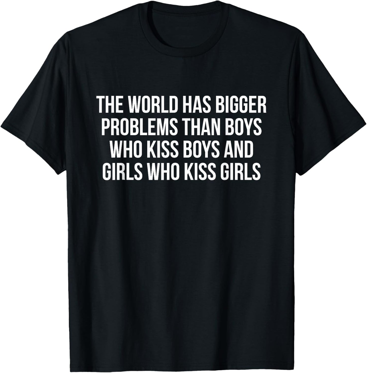 The world has bigger problems than boys who kiss boys T-Shirt - T-Shirt | Black