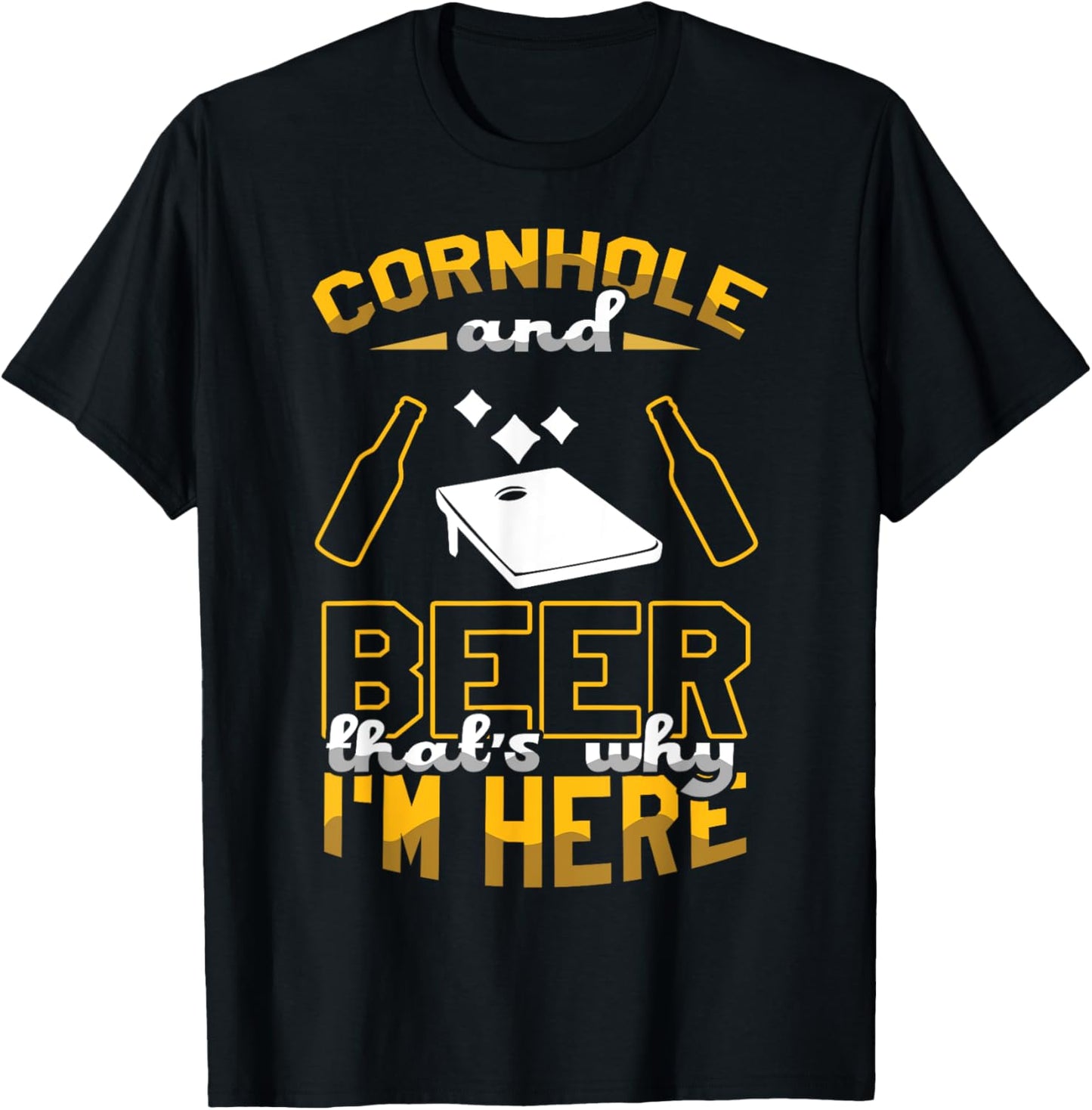 Cornhole And Beer That's Why I'm Here Sand Bag Toss Cornhole T-Shirt - T-Shirt | Black
