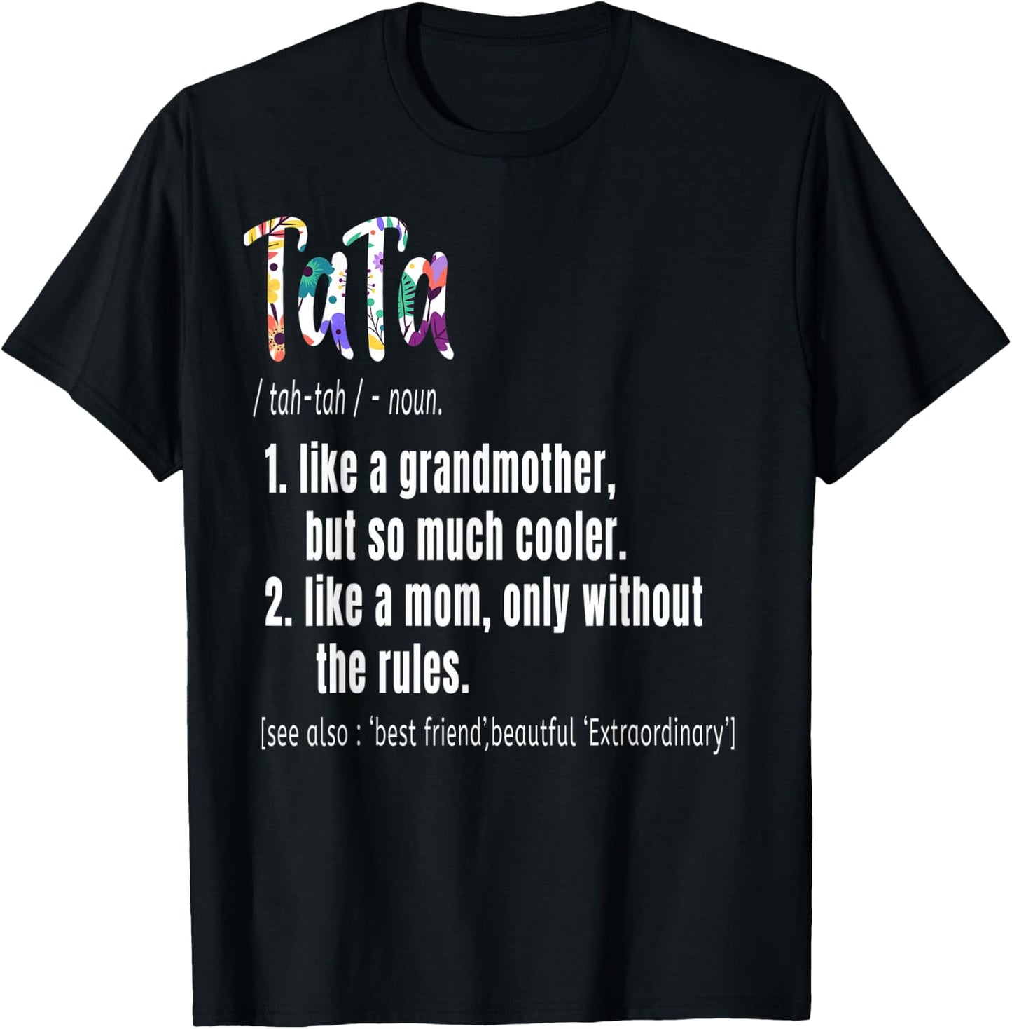 TaTa Definition Mother's Day & Birthday gift Grandmother T-Shirt - T-Shirt | Black
