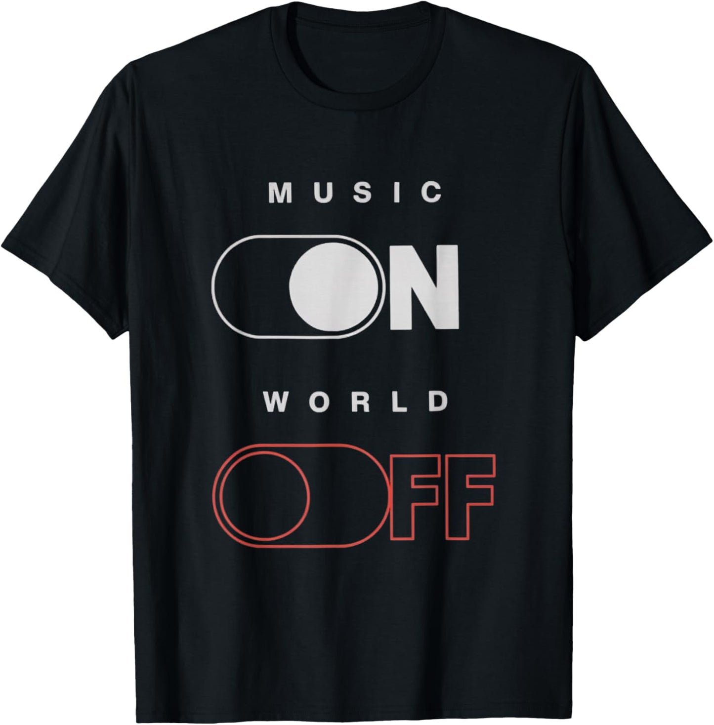 Music On World Off for Music Lovers, DJs, Musicians T-Shirt - T-Shirt | Black
