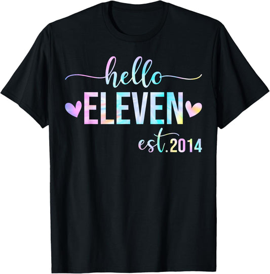 Hello Eleven Est 2014 11 Years Old 11th Birthday Girls Boys T-Shirt - T-Shirt | Black