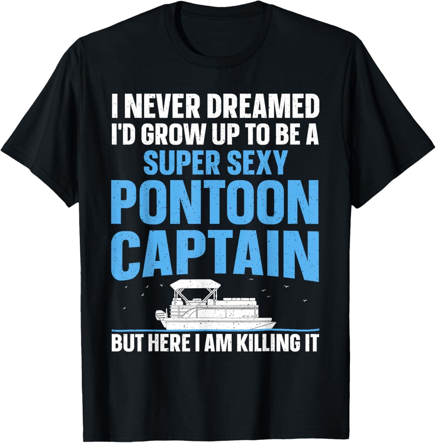 Cool Pontoon Captain Art Women Pontoon Boat Owners T-Shirt - T-Shirt | Black