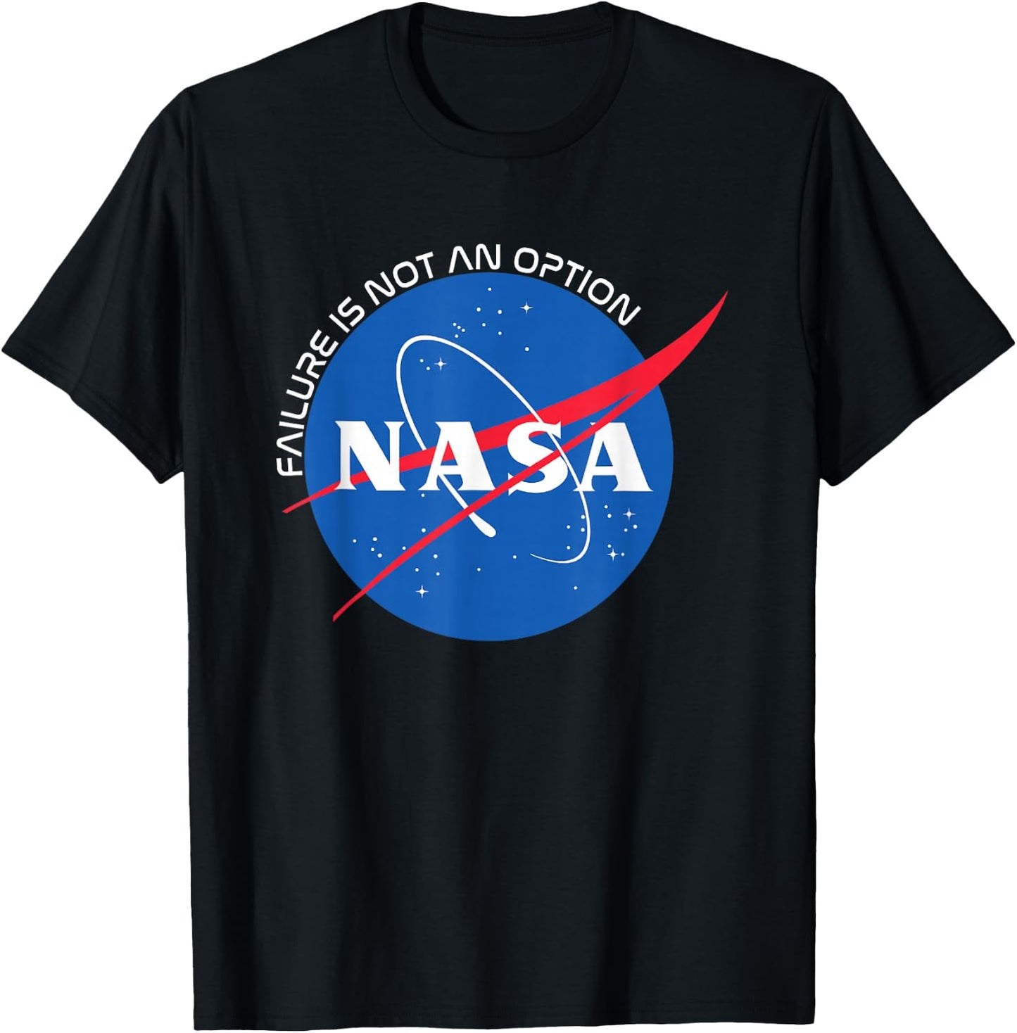 Failure Is Not An Option - NASA T-Shirt - T-Shirt | Black