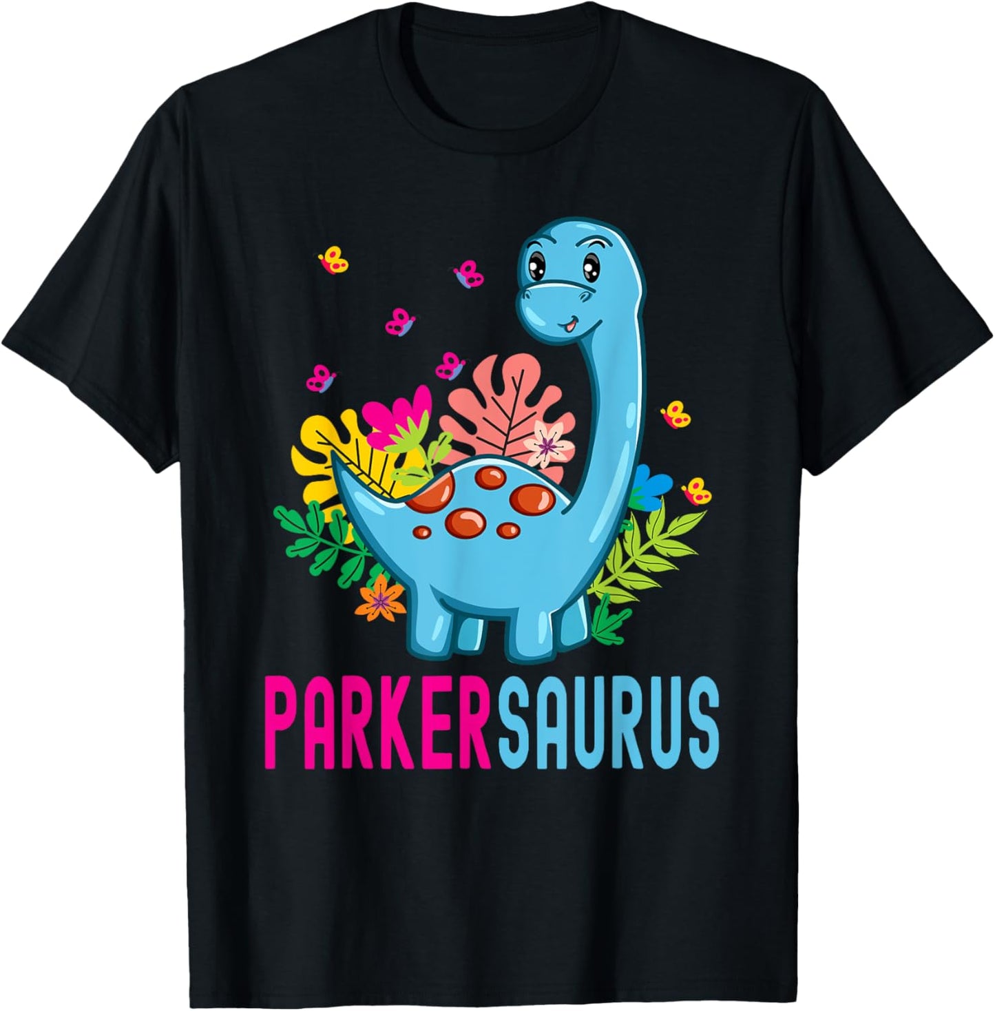 PARKERSAURUS Personalized Name PARKER Dino Dinosaur Bday T-Shirt - T-Shirt | Black