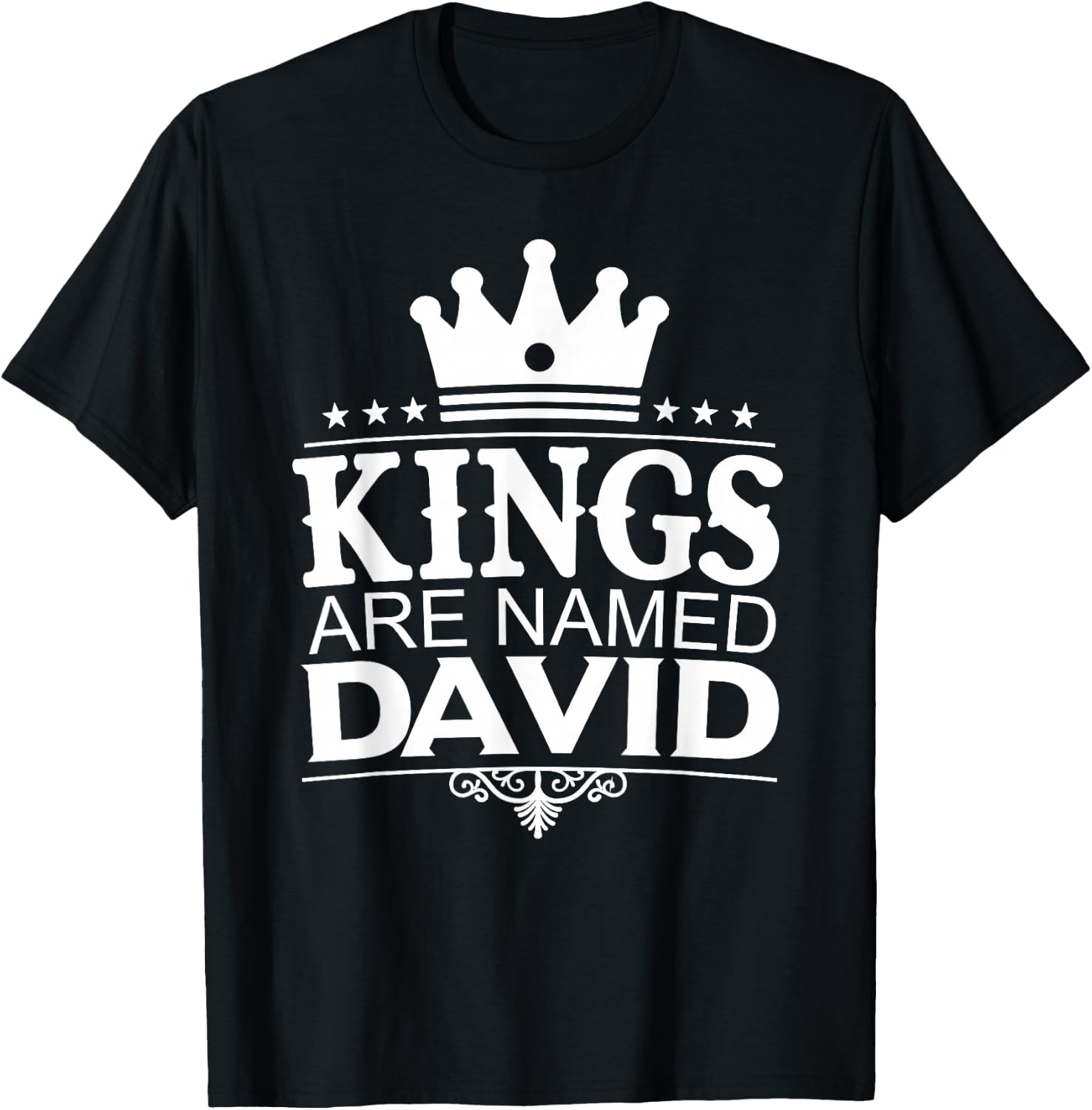Kings Are Named DAVID Funny Personalized Name Joke Men Gift T-Shirt - T-Shirt | Black