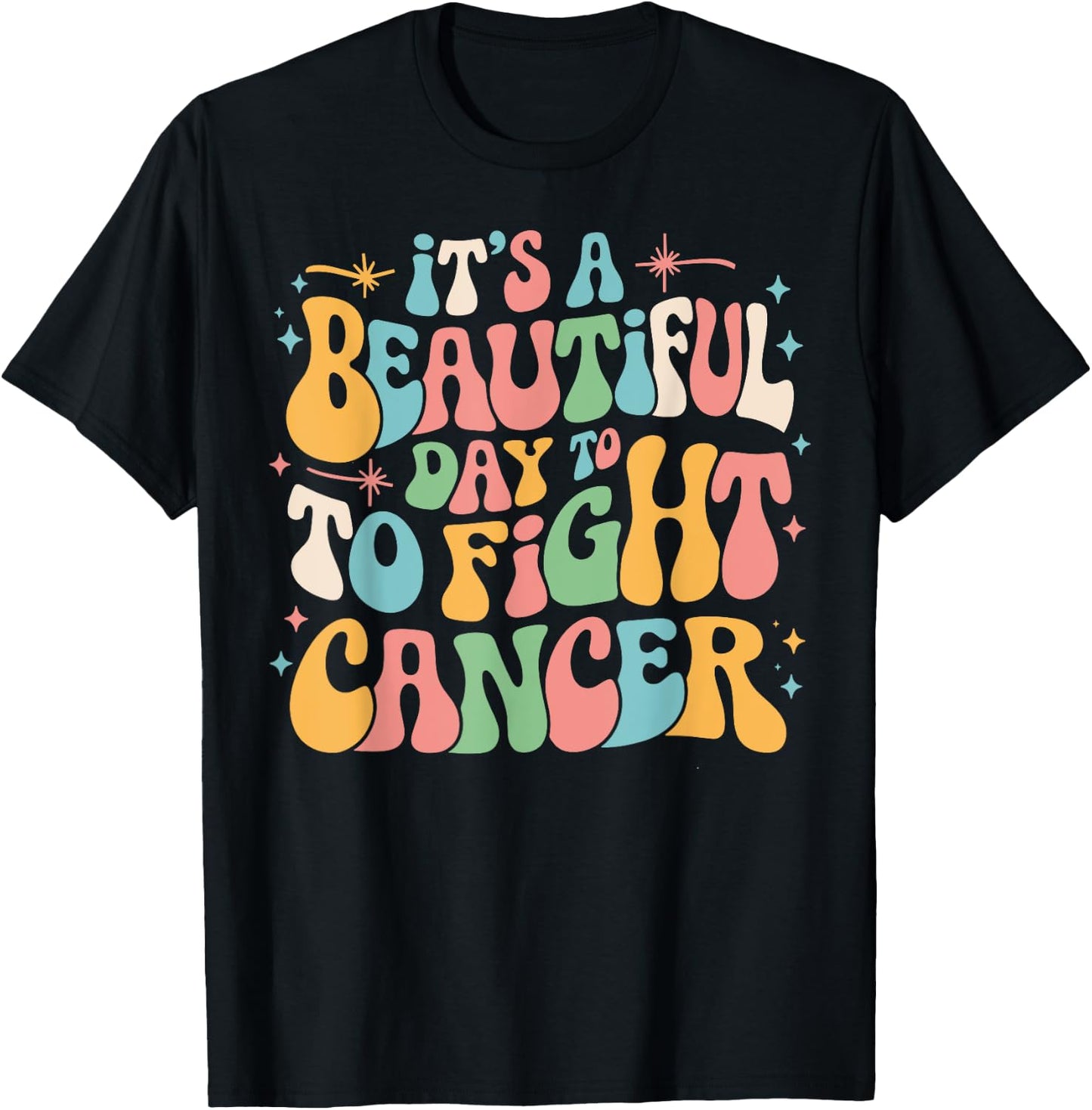 Retro It's A Beautiful Day To Fight Cancer Survivors Day T-Shirt - T-Shirt | Black