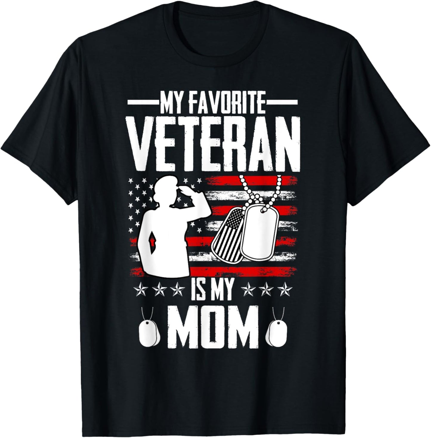 My Favorite Veteran Is My Mom Usa Flag Vintage Men Women T-Shirt - T-Shirt | Black