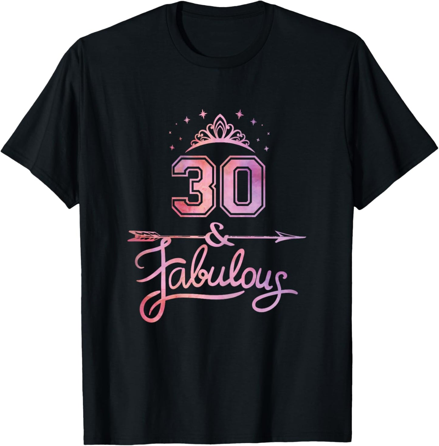 Women 30 Years Old And Fabulous Happy 30th Birthday T-Shirt - T-Shirt | Black