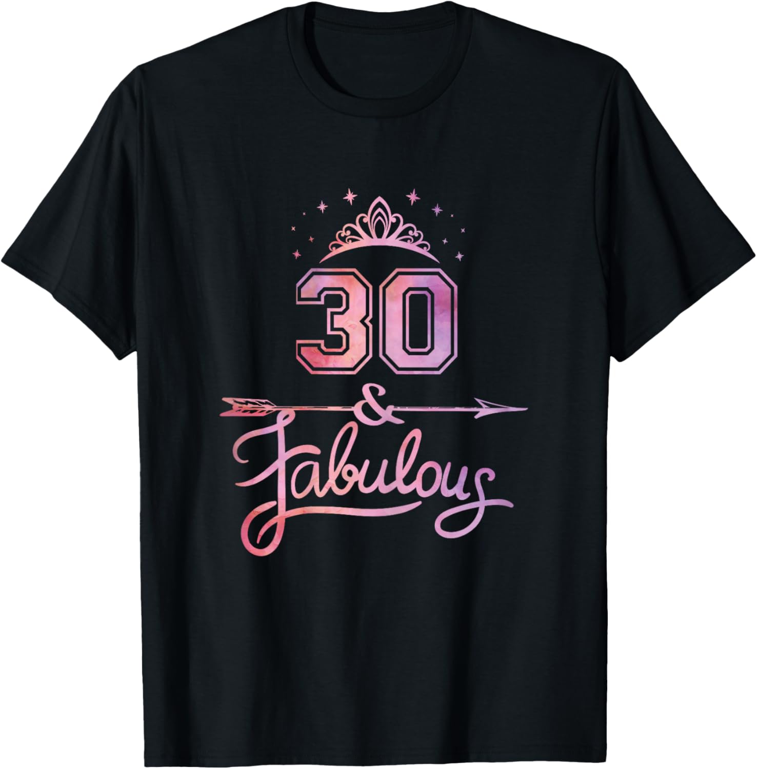 Women 30 Years Old And Fabulous Happy 30th Birthday T-Shirt - T-Shirt | Black