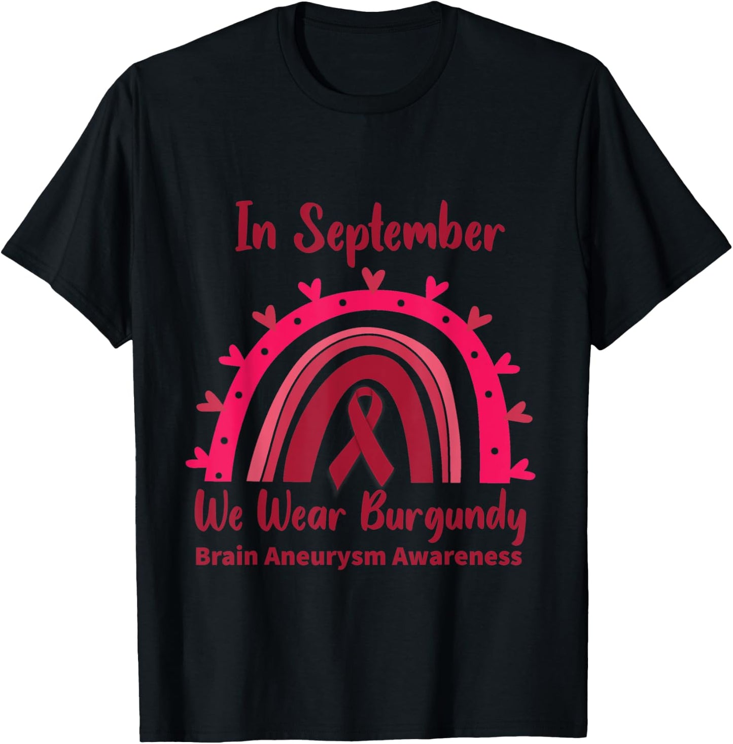 In September We Wear Burgundy Brain Aneurysm Awareness T-Shirt - T-Shirt | Black