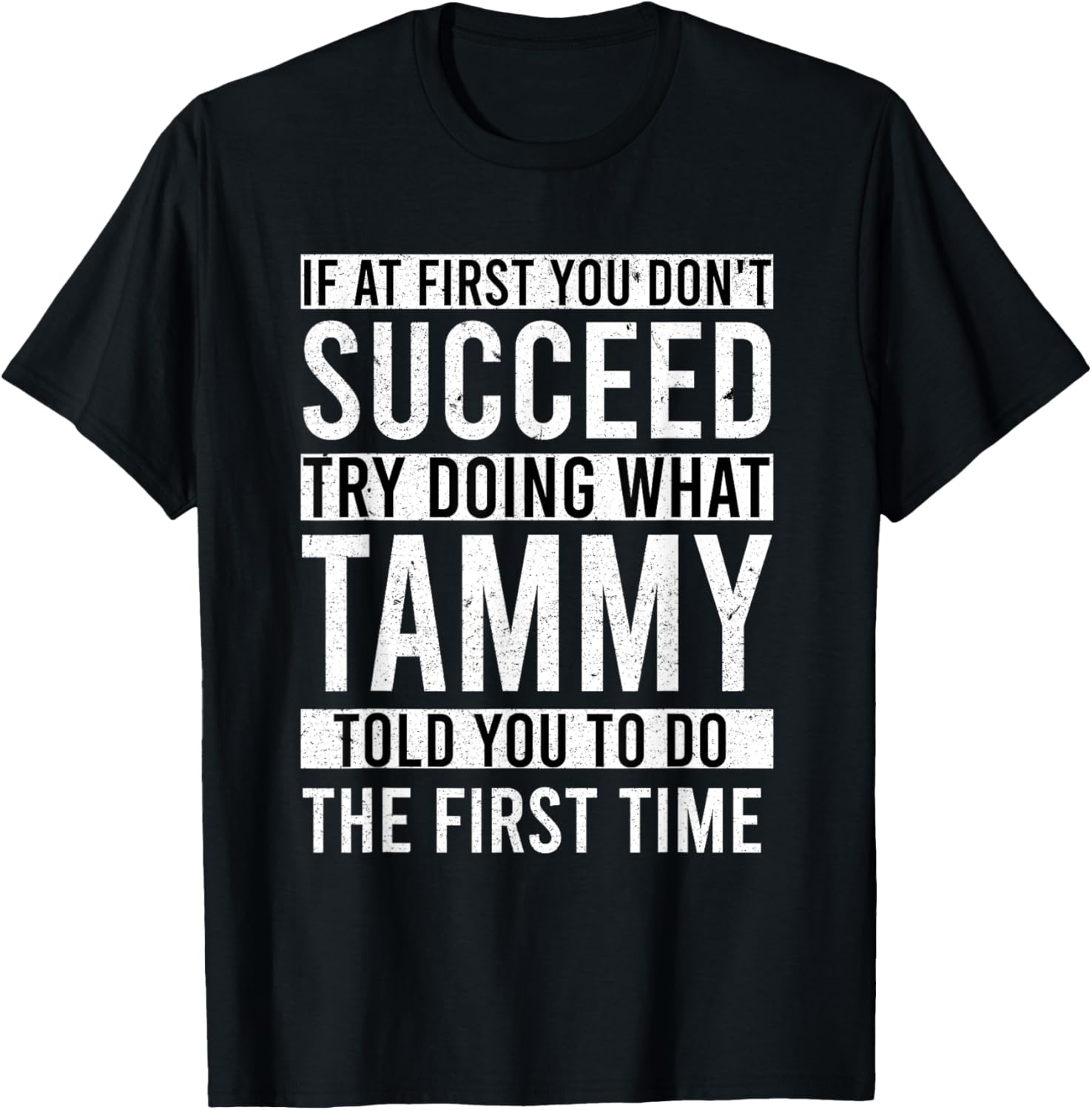 TAMMY Told Custom Name Idea , Black, Small T-Shirt - T-Shirt | Black