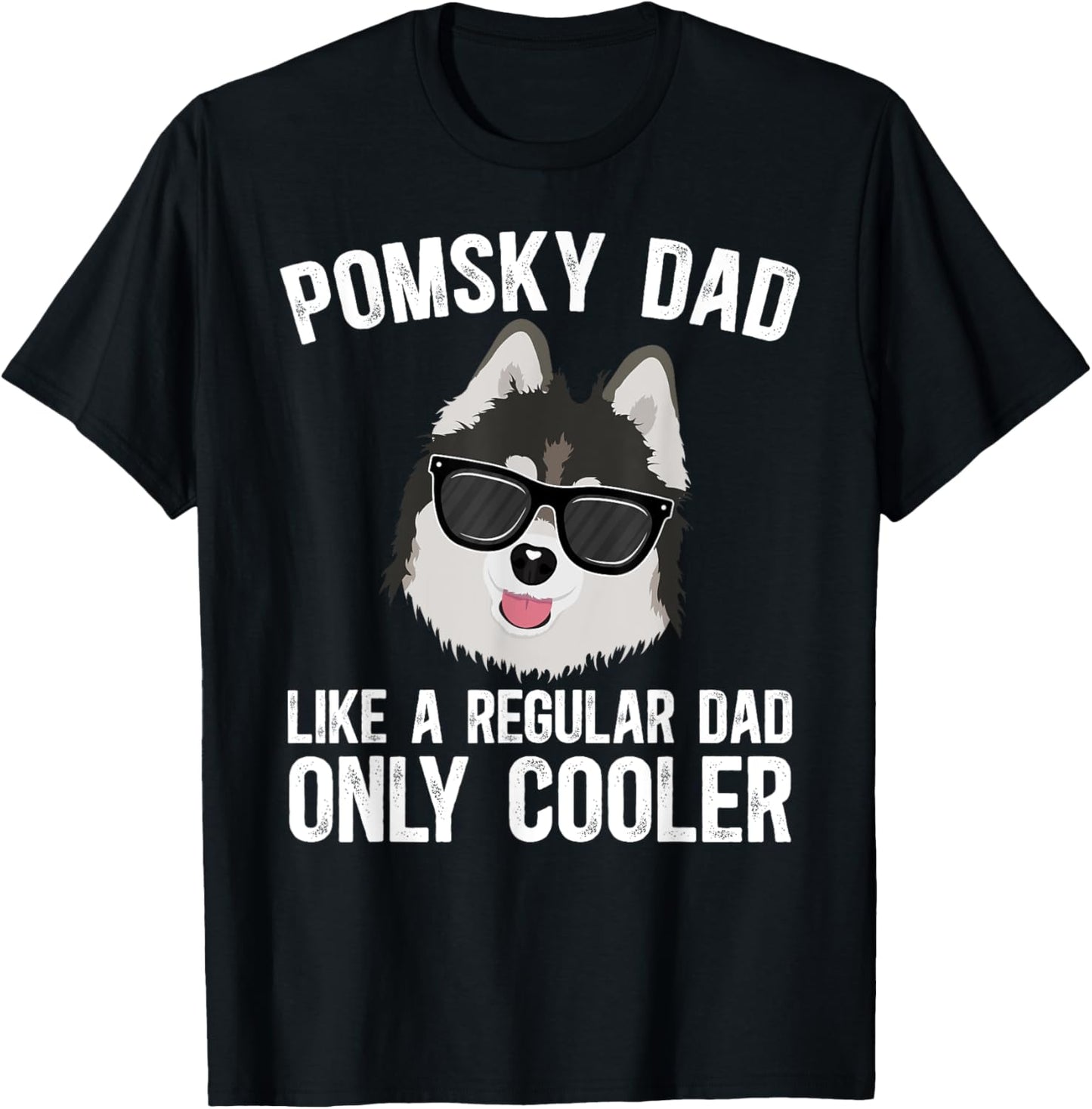 Cool Pomsky Dad Pomsky Owner Pomsky Lover T-Shirt - T-Shirt | Black
