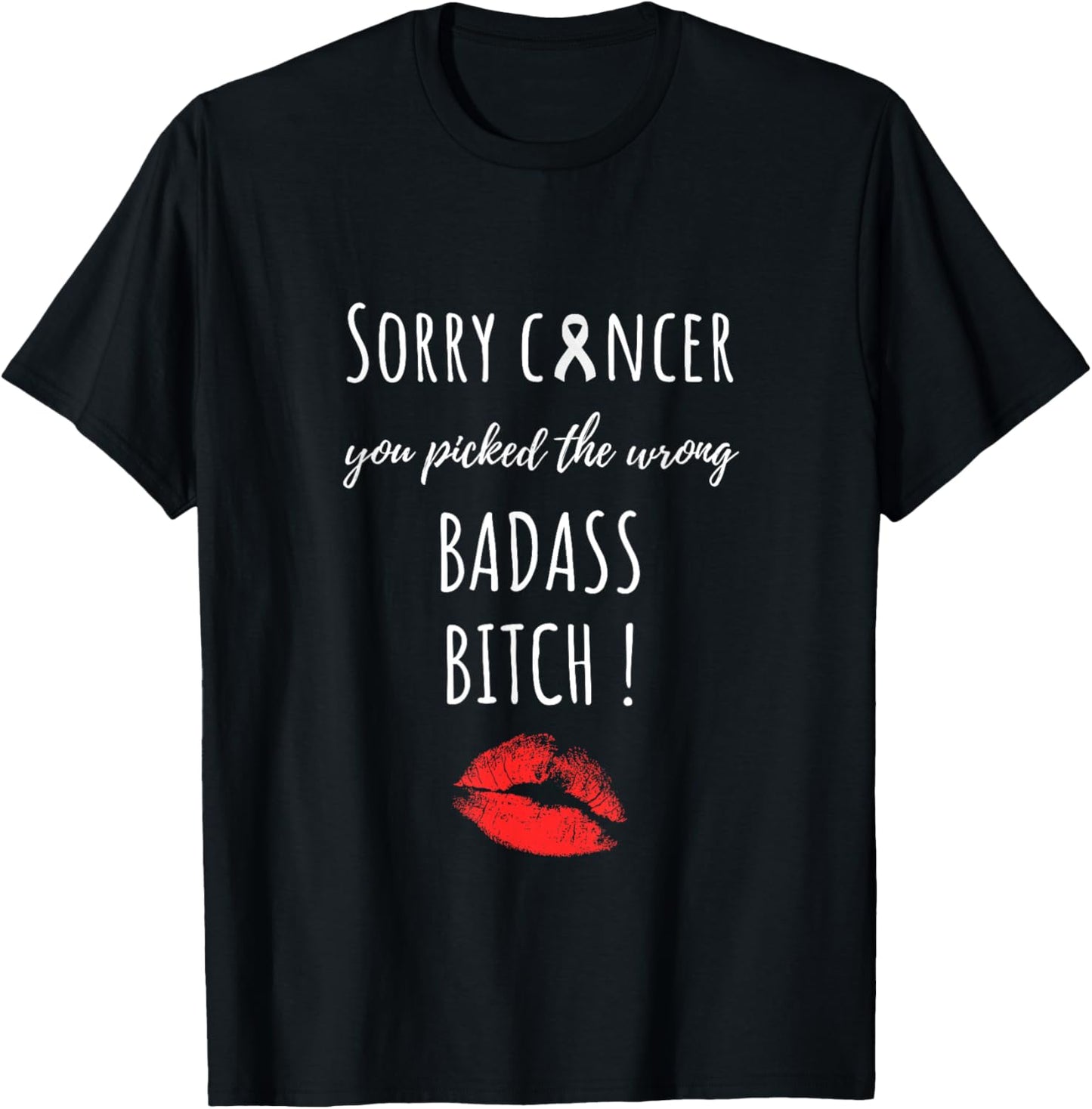 Sorry Cancer You Picked The Wrong Badass Bitch. Cancer Aware T-Shirt - T-Shirt | Black