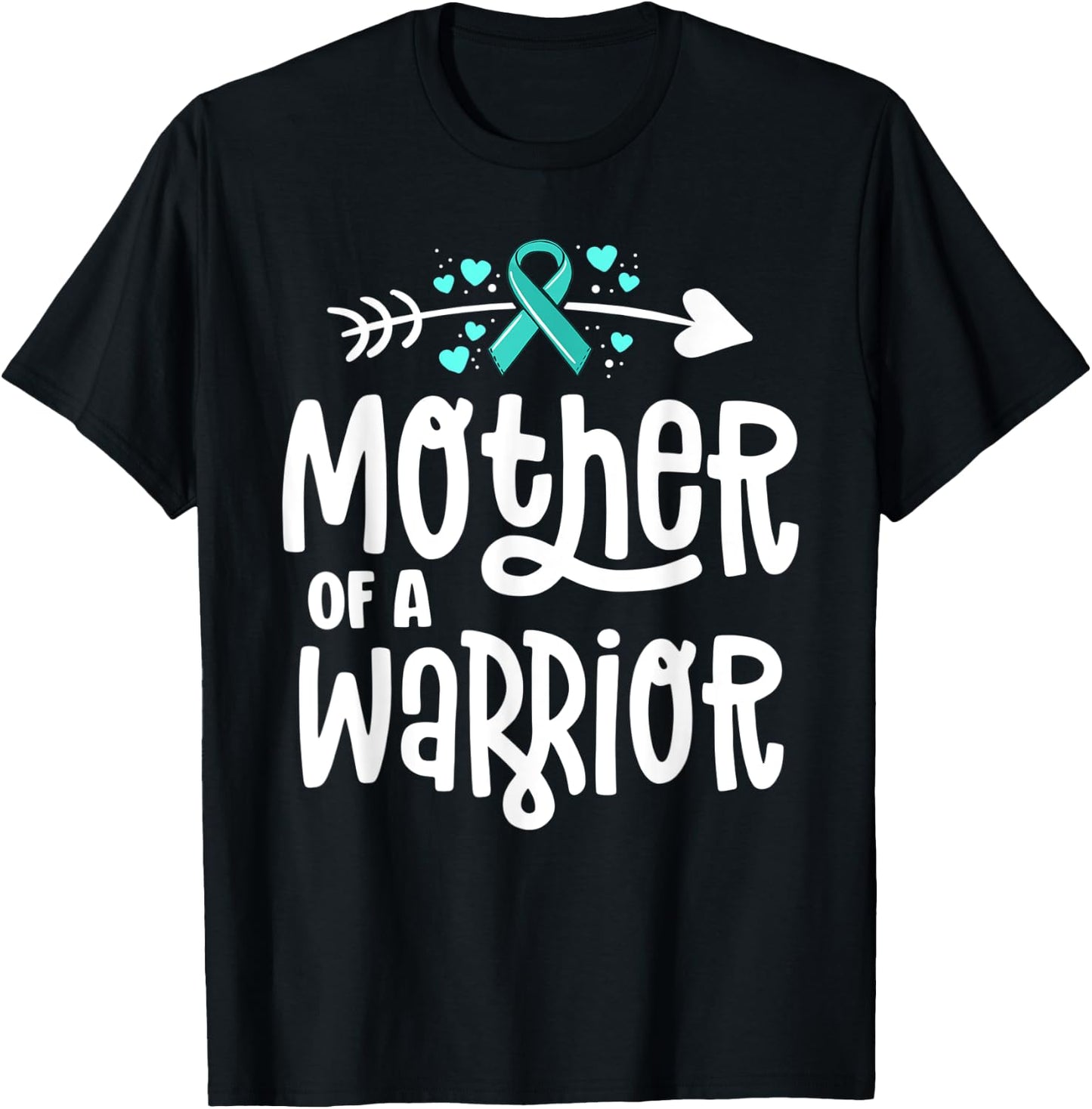 Mother Of A Warrior Ovarian Cancer Shirts For Family Teal T-Shirt - T-Shirt | Black