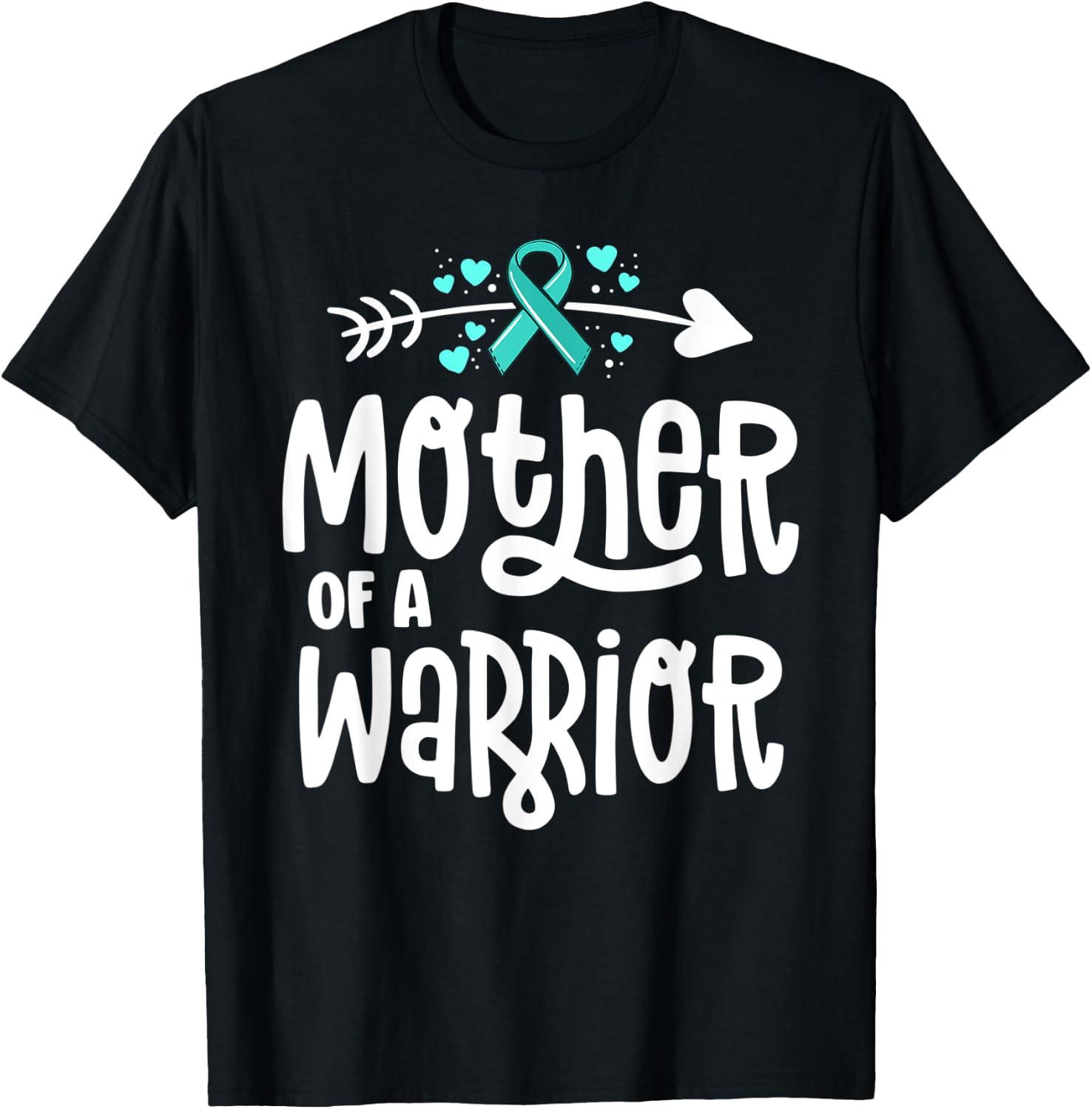 Mother Of A Warrior Ovarian Cancer Shirts For Family Teal T-Shirt - T-Shirt | Black