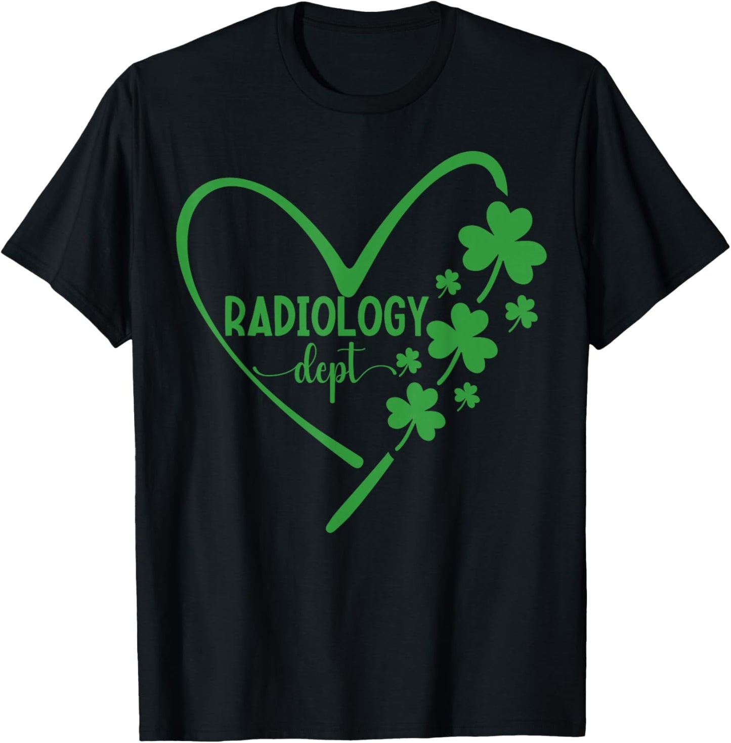 Radiology Dept St. Patricks Day Heart Shamrock Rad Tech T-Shirt - T-Shirt | Black