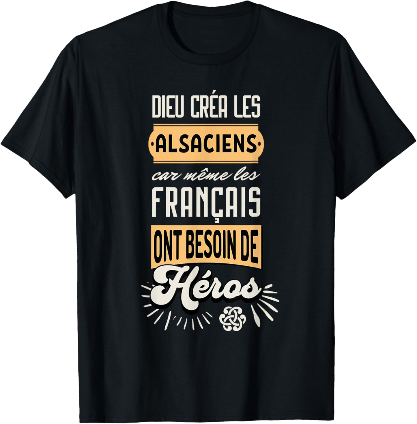 Humour Alsatians French Gift Alsace France , Black, S T-Shirt - T-Shirt | Black