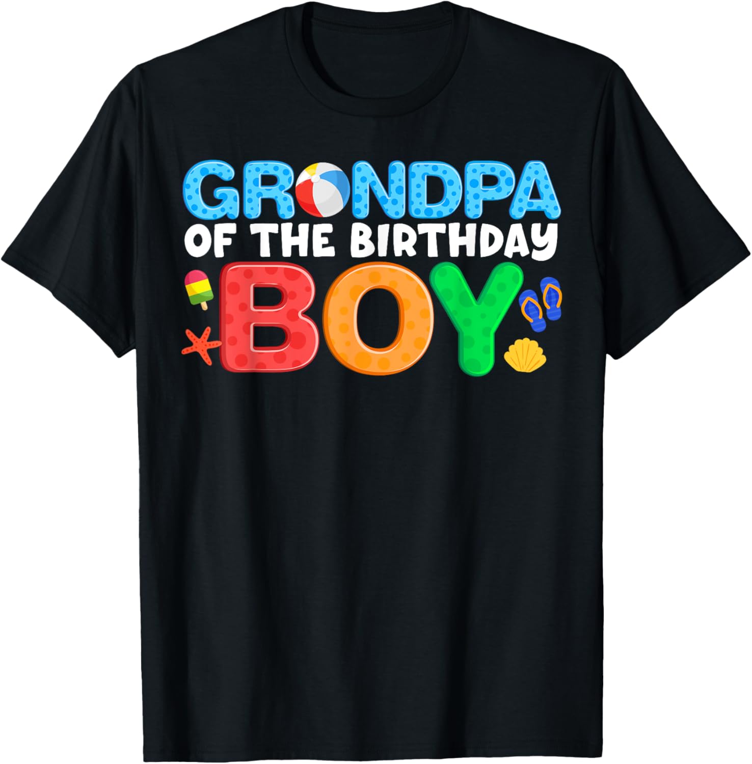 Grandpa Birthday Boy Beach Ball Theme Party Pool Matching T-Shirt - T-Shirt | Black
