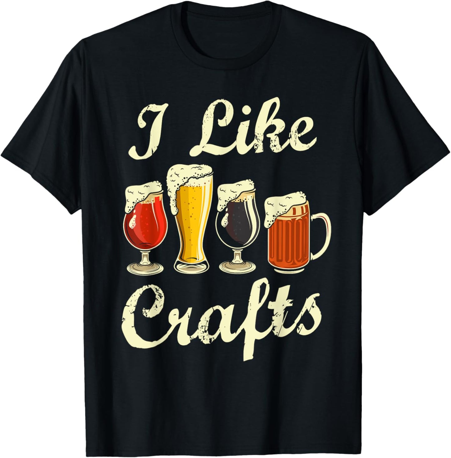 I Like Craft Beer Shirt Beer Crafting I Do Crafts Beer T-Shirt - T-Shirt | Black