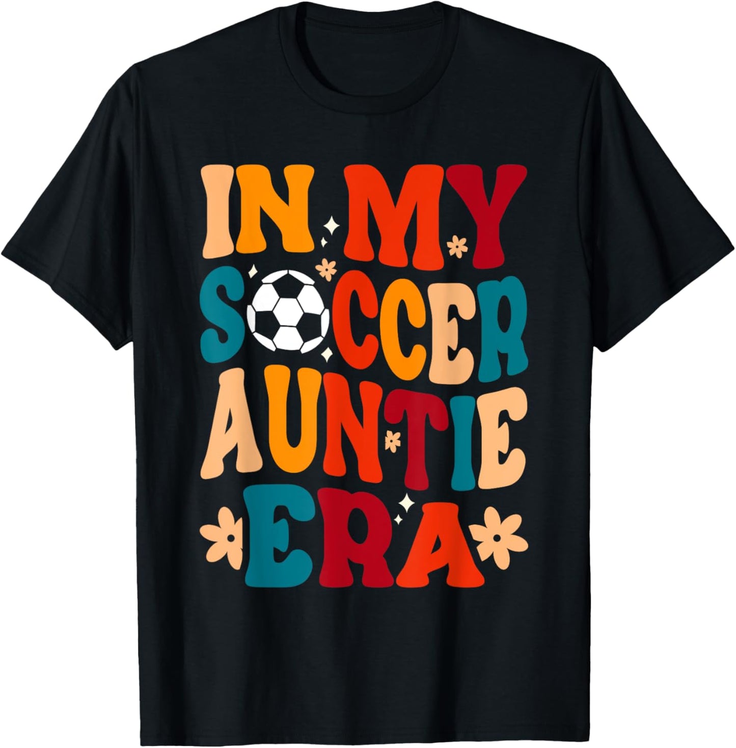 In My Soccer Auntie Era T-Shirt - T-Shirt | Black