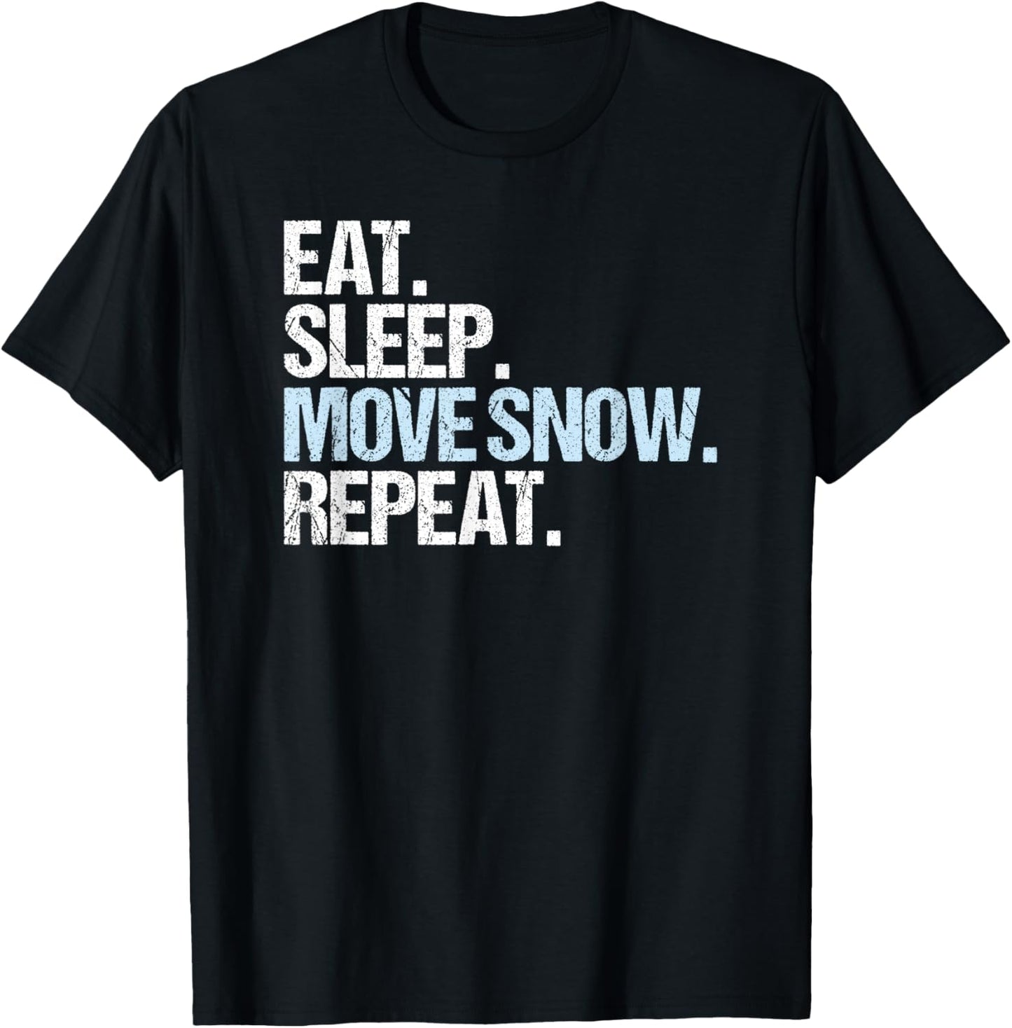 Snow Groomer Driver Eat Sleep Snowcat Operator Men Women T-Shirt - T-Shirt | Black