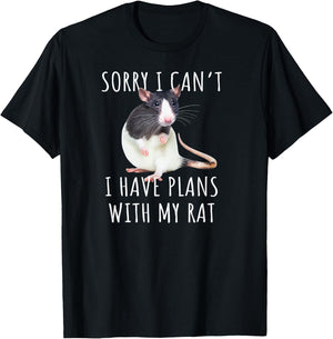 Sorry I Can't I Have Plans With My Rat Funny Pet Rat Lover T-Shirt - T-Shirt | Black
