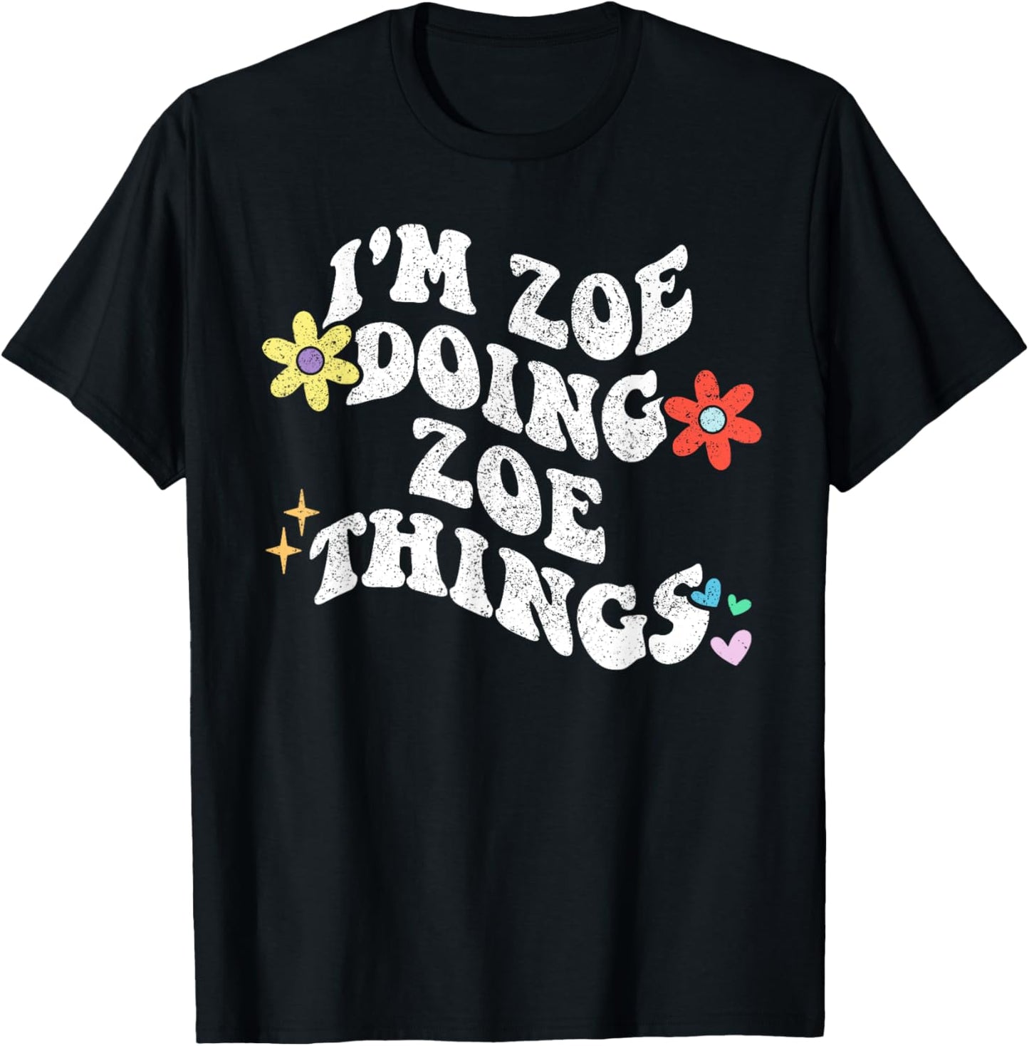 Retro Groovy Im ZOE Doing ZOE Things Funny Mother's Day T-Shirt - T-Shirt | Black