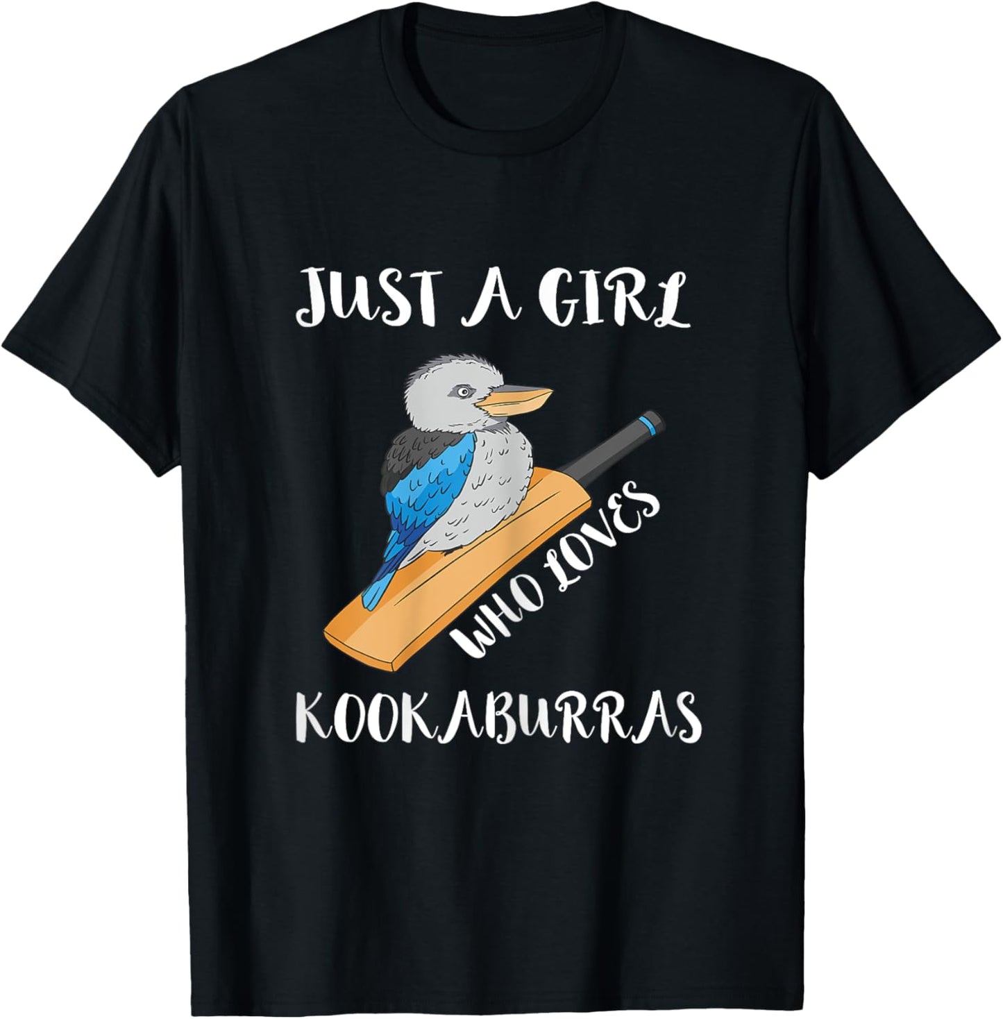 Kookaburra Bird Just A Girl Kookaburra Lover Birdwatcher T-Shirt - T-Shirt | Black