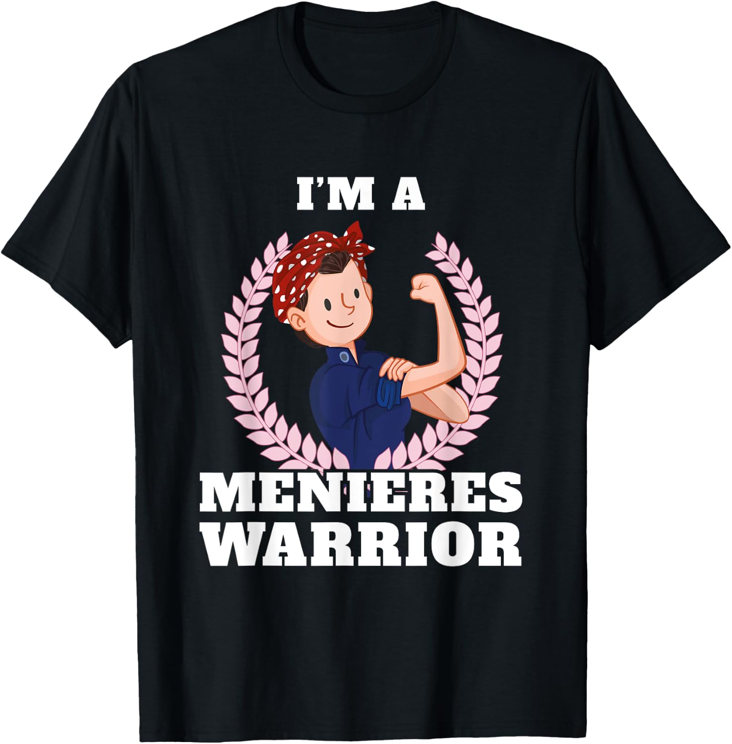I'm a Menieres Warrior Meniere's Disease Awareness Gift T-Shirt - T-Shirt | Black