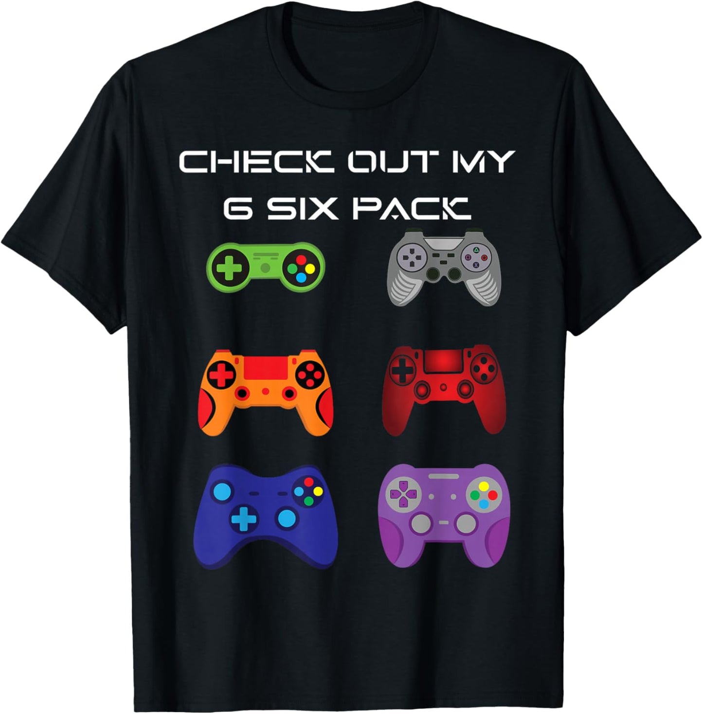 Check Out My 6 Six Pack Gamer Video Controller T-Shirt - T-Shirt | Black