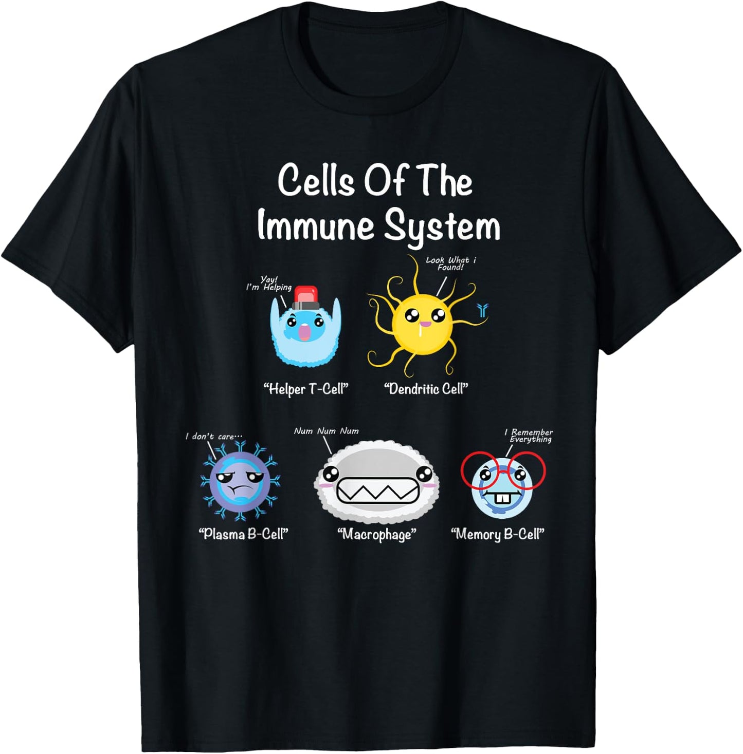 Immune System Cells Biology Gifts Science Humor Immunologist T-Shirt - T-Shirt | Black