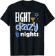 Jewish Hanukkah Eight Crazy Nights Hanukkah Vintage T-Shirt - T-Shirt | Black